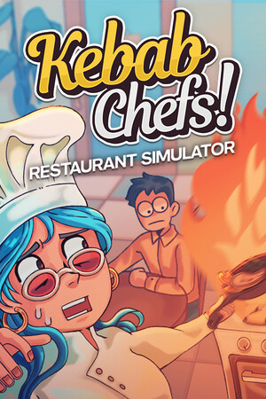 烤串大厨! 餐厅模拟器/Kebab Chefs! - Restaurant Simulator