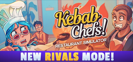 烤串大厨餐厅模拟器/Kebab Chefs!-集游星软件站