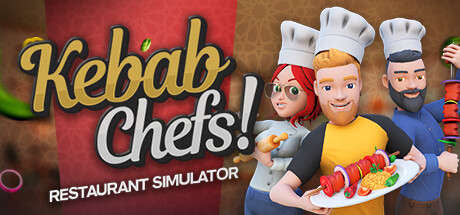 烤肉串模拟器 Kebab Chefs! – Restaurant Simulator Build.19540895|容量5.53GB|官方简体中文|支持键盘.鼠标.手柄-一泽资源站