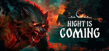 黑夜将至/Night is Coming