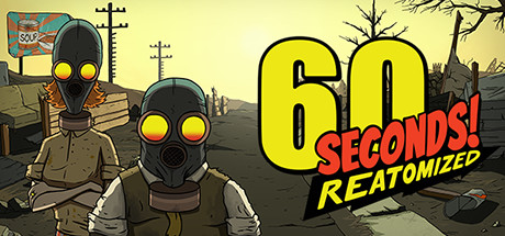 60秒！重制版/60 Seconds! Reatomized-苏白资源
