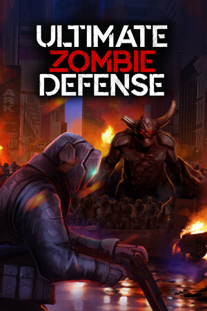 Ultimate Zombie Defense | 免安装中文版下载 - 单机岛