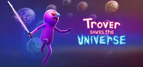Trover Saves the Universe/救世主特洛弗
