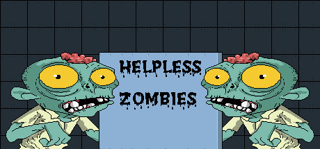 Helpless Zombies