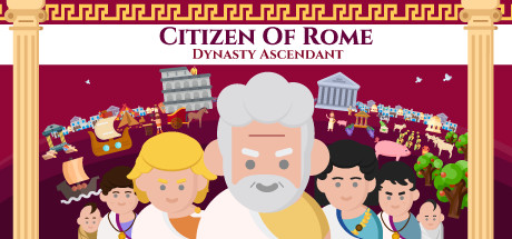 Citizen of Rome – Dynasty Ascendant