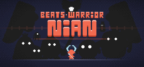Beats Warrior: Nian/节拍战士：念