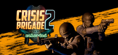 Crisis Brigade 2 reloaded/危机旅程2VR