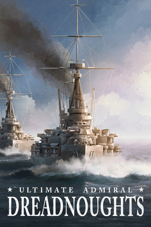 Ultimate Admiral: Dreadnoughts | 免安装中文版下载 - 单机岛