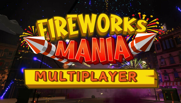 《烟花模拟器/Fireworks Mania – An Explosive Simulator》免安装版|迅雷百度云下载插图-小白游戏网 《烟花模拟器/Fireworks Mania – An Explosive Simulator》免安装版|迅雷百度云下载插图-小白游戏网