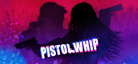 《枪鞭 Pistol Whip》v1.5.65.184官方英文|容量仅支持VR
