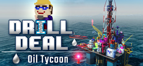钻头交易：石油大亨/Drill Deal – Oil Tycoon-123资源库-免费的高质量游戏资源网站