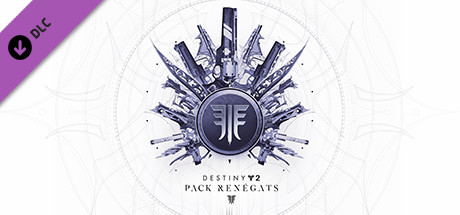 Destiny 2 : Pack Renégats