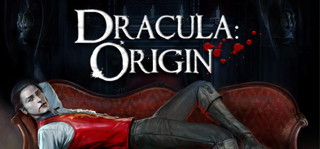 Dracula: Origin/吸血鬼德古拉：起源