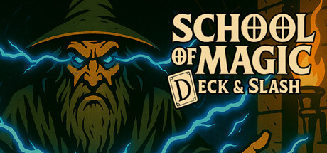 School of Magic: Deck & Slash