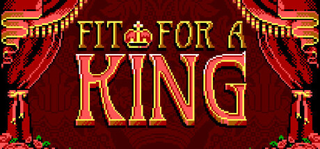Fit For a King