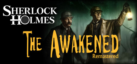 Sherlock Holmes: The Awakened (2008)/福尔摩斯：觉醒-复刻版