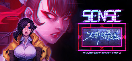 Sense – 不祥的预感: A Cyberpunk Ghost Story