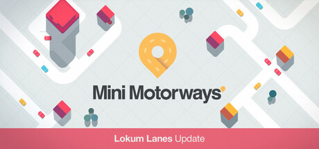 迷你高速公路|Mini Motorways|v20260609|官方中文|支持手柄|容量242M