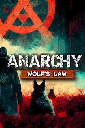 Anarchy: Wolf's law | 免安装中文版下载 - 单机岛