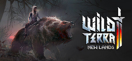 Wild Terra 2: New Lands/荒野之地2: 新大陆 / Wild Terra 2: New Lands