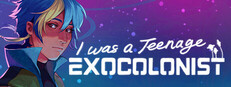 I Was a Teenage Exocolonist