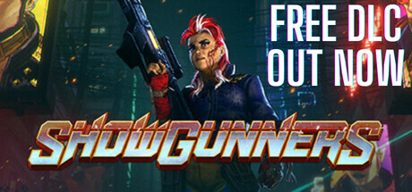 枪手真人秀/Showgunners—更新安全漏洞DLC