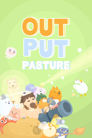 输出牧场/Output Pasture