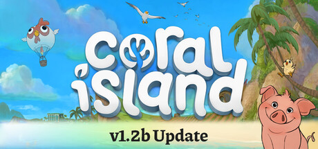 《珊瑚岛/Coral Island》v1.2b-Build 21017909官中简体|支持键鼠|容量25.7GB