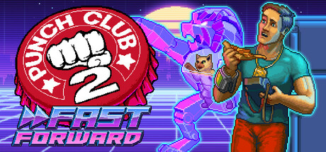 拳击俱乐部2：快进未来/Punch Club 2: Fast Forward_官方中文绿色版|网盘下载