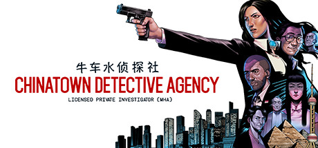 《牛车水侦探社/Chinatown Detective Agency》V1.0.170官中简体|容量780MB