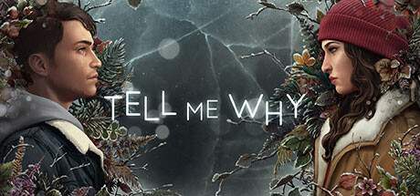《告诉我为什么/谓何/Tell Me Why》-中文版|容量16GB|游侠LMAO3.0全章节汉化|支持键盘.鼠标.手柄16.0GB