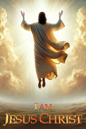 我是耶稣基督/I Am Jesus Christ