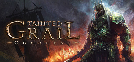 污痕圣杯/堕落圣杯/Tainted Grail: Conquest v1.3b