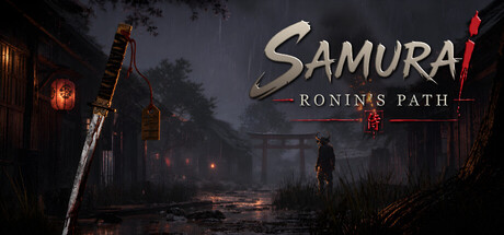 武士：浪人之道(Samurai: Ronin’s Path) Build.24409805 [中文][5.62G]-极客游戏