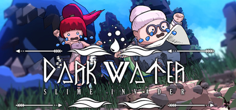 Dark Water : Slime Invader/黑水绮谭