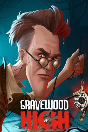 Gravewood High | 免安装中文版下载 - 单机岛