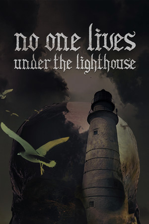 No one lives under the lighthouse Director's cut | 免安装中文版下载 - 单机岛