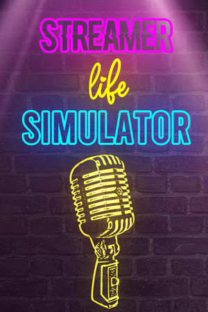 Streamer Life Simulator | 免安装中文版下载 - 单机岛