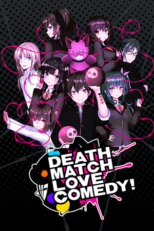 D.M.L.C.！欢闹炸恋生死斗/Death Match Love Comedy!