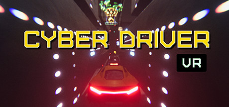 Cyber Driver VR/赛博司机 VR