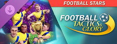 Football, Tactics & Glory: Football Stars