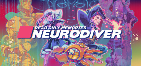 《只读记忆：神经潜入者/Read Only Memories: NEURODIVER》免安装中文版|迅雷百度云下载