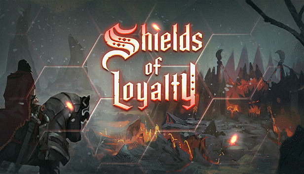 忠诚之盾/Shields of Loyalty