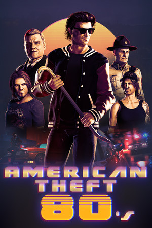 American Theft 80s | 免安装中文版下载 - 单机岛