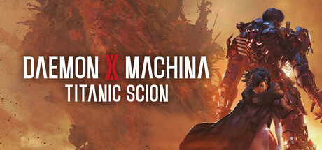 机甲战魔 神话之裔/Daemon X Machina: Titanic Scion v1.1.0|动作冒险|容量47.1G|免安装绿色中文版-马克游戏