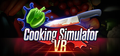 Cooking Simulator VR/烹饪模拟器VR