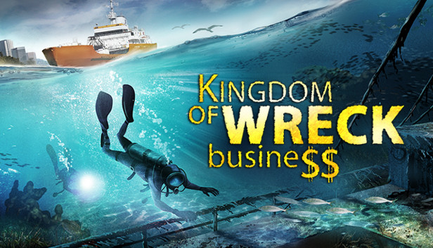 沉船王国 Kingdom of Wreck Business|官方中文|安装即撸|-星云科技 adyun.org