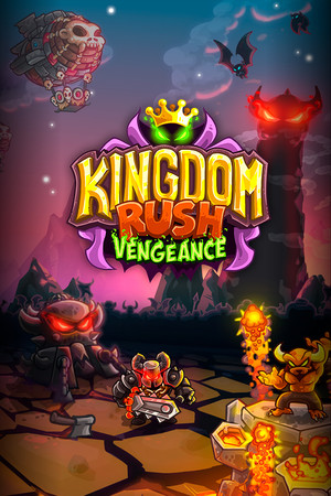 王国保卫战：复仇/Kingdom Rush Vengeance - Tower Defense