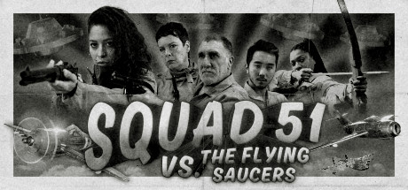 劲爆51飞行队/Squad 51 vs. the Flying Saucers_官方中文绿色版|网盘下载-异次元社