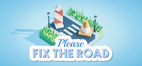 《请修好路/Please Fix The Road》V1.2.0官中简体 容量500MB